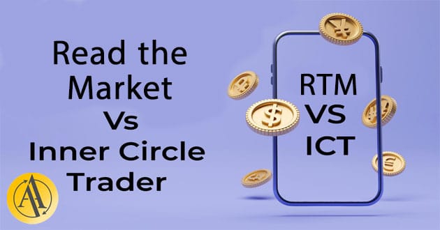 تفاوت پرایس اکشن ict و rtm چیست | آکادمی آینده